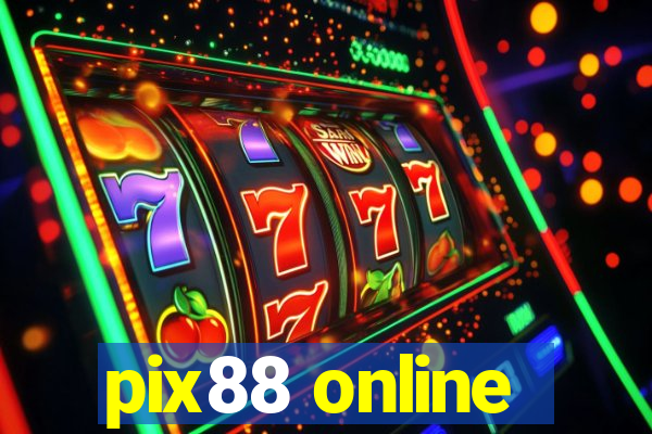 pix88 online